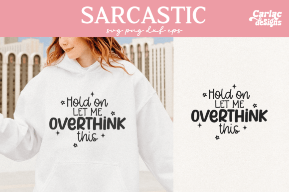 Funny Sarcastic SVG and Sublimation for Crafts and Graphics