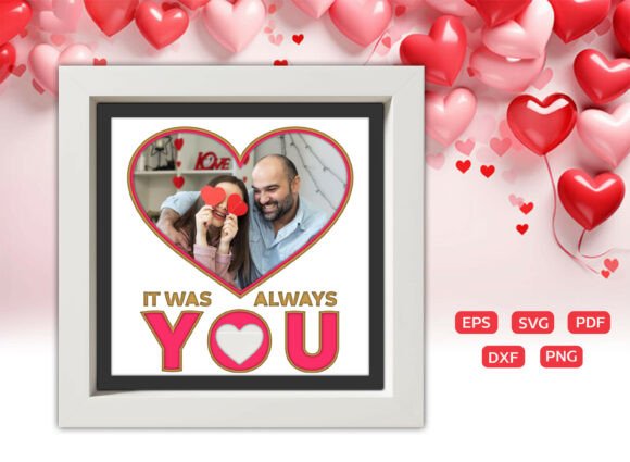 It Was Always You Shadow Box Phato Graphics Review